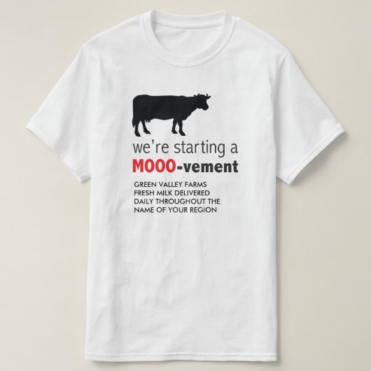 Mooo-vementを始める酪農場のミルク配達 Tシャツ (デザイン正面)