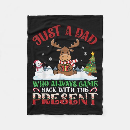 Moose Dad Who Always Came Back With The Present Ch フリースブランケット (正面)