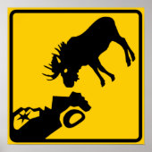 Moose Warning Sign from Gros Morne National Park ポスター (正面)