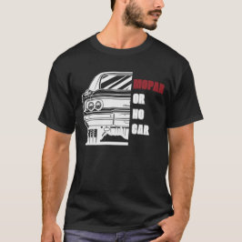 MoparまたはNo Car – チャージャMusclecar Tシャツ