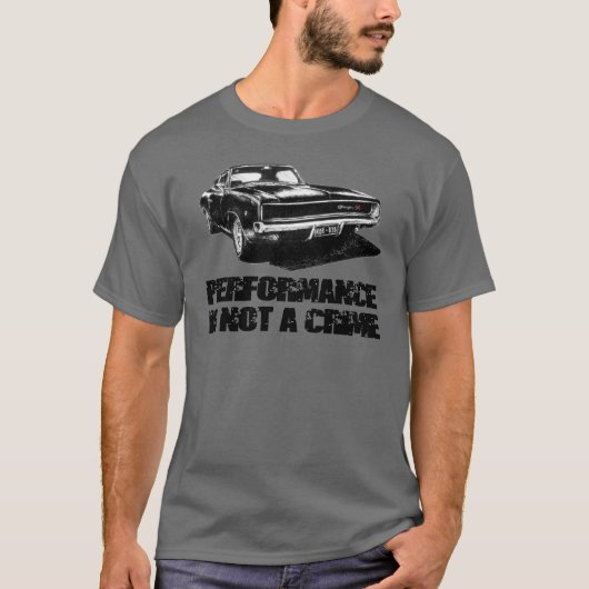 Mopar - Dodge Charger – パフォーマンスは犯罪ではない Tシャツ (正面)