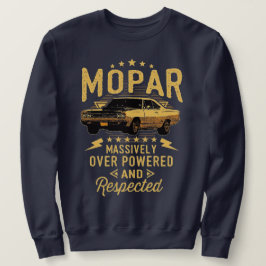 Mopar - Powered And Repected T-Shiを大幅に上回る スウェットシャツ