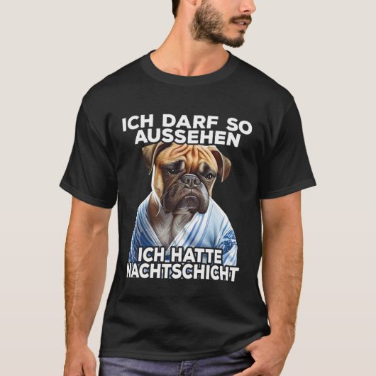 Mops Spruch Lustig Geschenk I Ich hatte Nachtschic Tシャツ (正面)