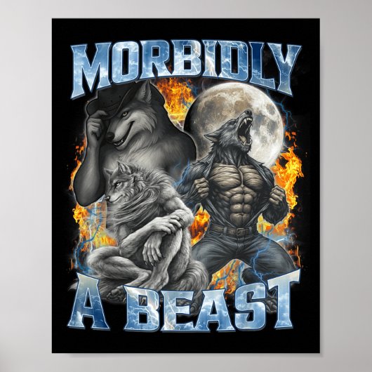 Morbidly A Funny Cringe Alpha Werewolf Wolf Meme  ポスター (正面)