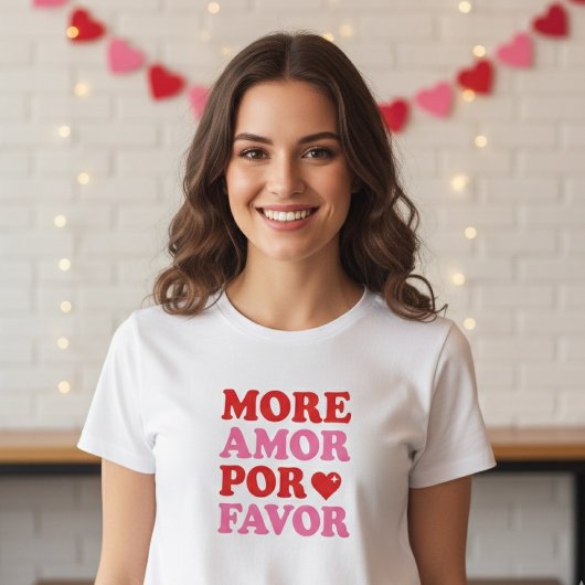 More Amor Por Favor – Cute Valentine Love  Tシャツ