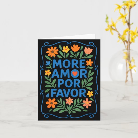 More Amor R Favor Latin Spanish Love Quote  カード (黄色い花)