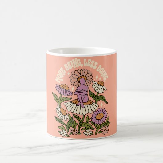 More Being Less Doing Self Care Floral Mug コーヒーマグカップ (中央)