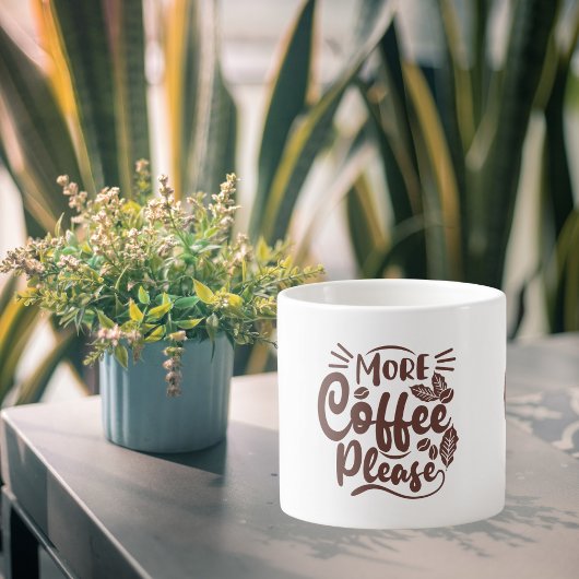 More Coffee Please - Funny Coffee Lover エスプレッソカップ