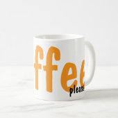 More Coffee Please Mugs  コーヒーマグカップ (正面右)