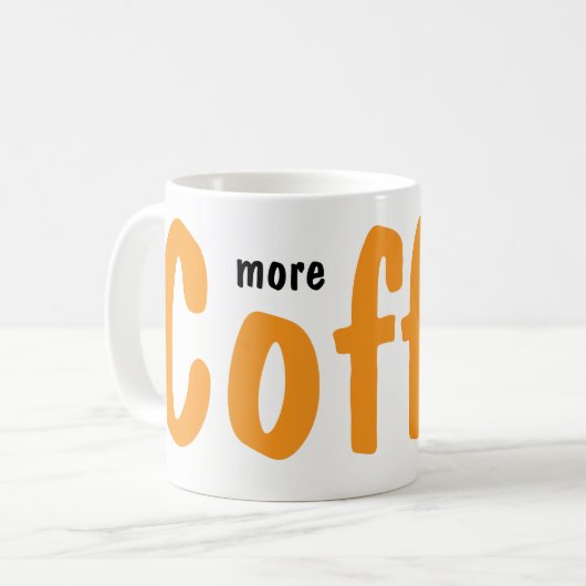 More Coffee Please Mugs コーヒーマグカップ (正面左)