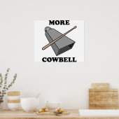 More Cowbell ポスター (キッチン)