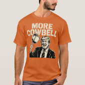 More Cowbell Tシャツ (正面)