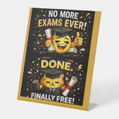 More Exams Ever Funny Graduation Design 台座サイン (正面)