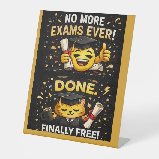 More Exams Ever Funny Graduation Design 台座サイン (正面)