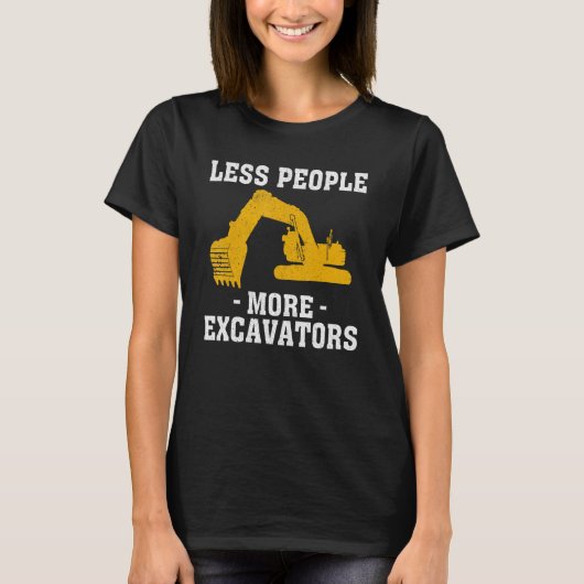 More Excavators Construction Worker Funny Excavato Tシャツ (正面)