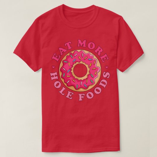 More Hole Foods食べ Dounut Pink Sprinked Don Tシャツ (デザイン正面)