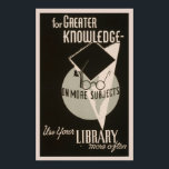 More Knowledge Library 1940 WPA Vintage Poster ポスター<br><div class="desc">More Knowledge Library 1940 WPA Vintage Poster</div>