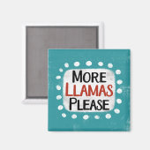 More Llamas Please冷蔵庫磁石 マグネット (正面/裏面)