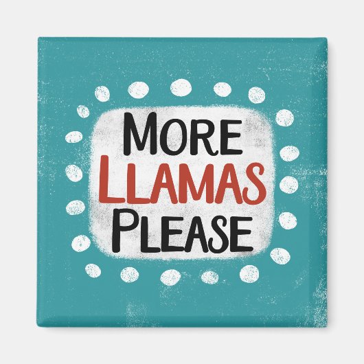 More Llamas Please冷蔵庫磁石 マグネット (正面)