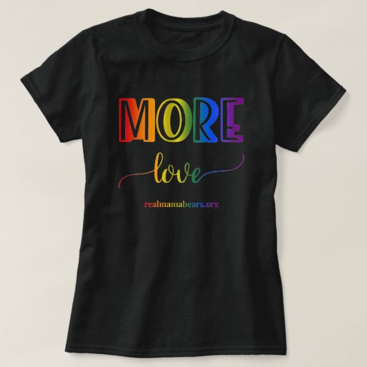 More Love Rainbow Tシャツ (デザイン正面)