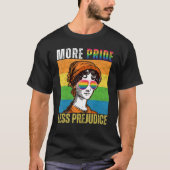 More Pride Less Prejudice LGBT Gay Pride Month Tシャツ (正面)
