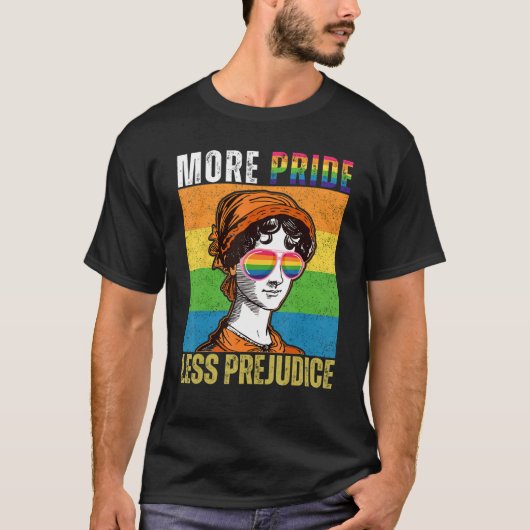 More Pride Less Prejudice LGBT Gay Pride Month Tシャツ (正面)