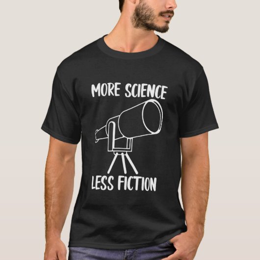 More Science less Fiction Tシャツ (正面)