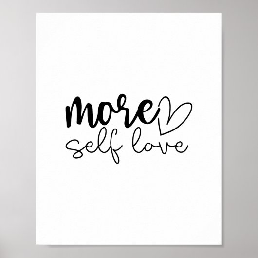 More Self Love - Boho Minimalist Motivational  ポスター (正面)