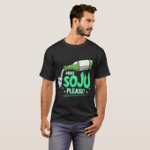 More Soju Please Korean Drink Tシャツ (正面フル)