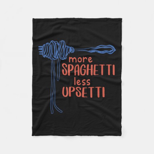 More Spagetti Less Etti Funny Foodie Spaghetti  フリースブランケット (正面)