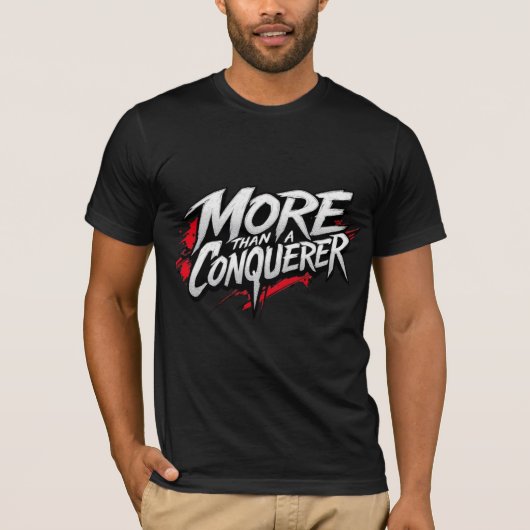 More than a Conquerer  Tシャツ (正面)