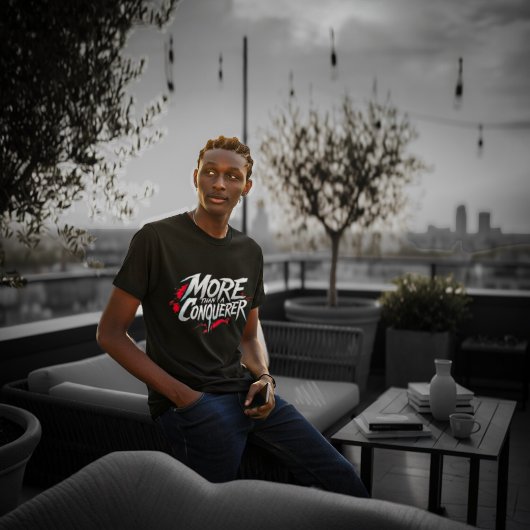 More than a Conquerer  Tシャツ