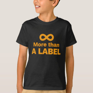 More Than a Label – Neurodiversity Pride T-Shirt Tシャツ