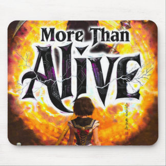 More Than Alive マウスパッド