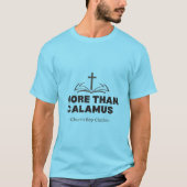 More than Calamus  Tシャツ (正面)