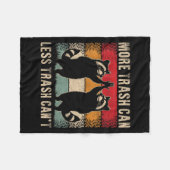 More Trash Can Less Trash Can’t Funny Raccoon  フリースブランケット (正面(横))