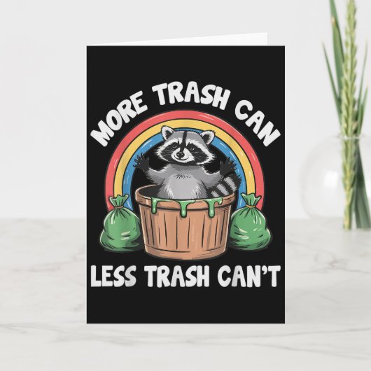 More Trash Can Less Trash Can't カード (正面)