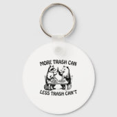 More Trash Can Less Trash Can't Funny Raccoon Ossu キーホルダー (正面)