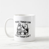More Trash Can Less Trash Can't Funny Raccoon Ossu コーヒーマグカップ (左)