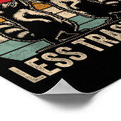 More Trash Can Less Trash Can't, Funny Retro Insra ポスター (角)