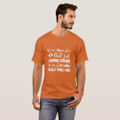 Morehanはただのキャンプ仲間なの?面白い Tシャツ (正面フル)