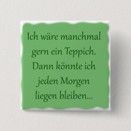 Morgens liegen bleiben 缶バッジ (正面)