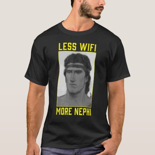 Mormon LDS Missionary Less Wifi More Nephi 3 Tシャツ (正面)