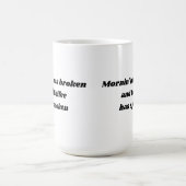 Morninは壊れ、コーヒーはマグを話しました コーヒーマグカップ (中央)
