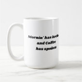 Morninは壊れ、コーヒーはマグを話しました コーヒーマグカップ (左)