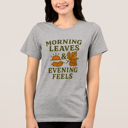 Morning Leaves & Evening Feels T-Shirt | Cozy  トライブレンドＴシャツ (正面)