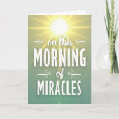 Morning Of Miracles Greeting Card カード (正面)