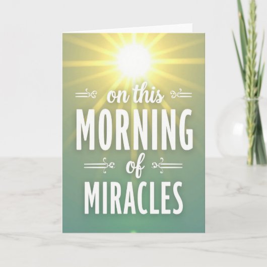 Morning Of Miracles Greeting Card カード (正面)