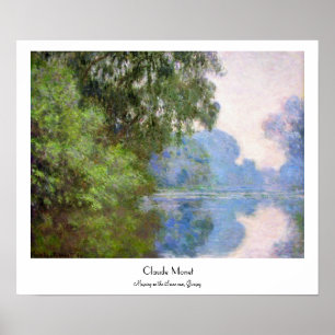 Morning on the Seine near Giverny Claude Monet ポスター