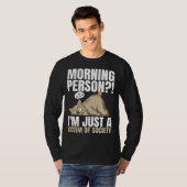Morning Person I m Just A Victim Of Society Sleepi Tシャツ (正面フル)